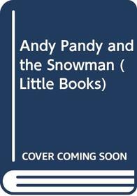 Andy Pandy and the Snowman (Little Books)