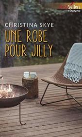 Une robe pour Jilly (French Edition)