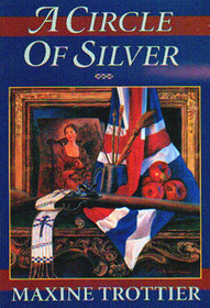 A Circle of Silver (Circle of Silver Chronicles)