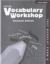 Vocabulary Workshop 2011 Level Blue Test Booklet Form A (Grade 5)