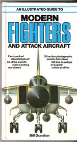 An Illustrated Guide to Modern Fighters And Attack Aircraft