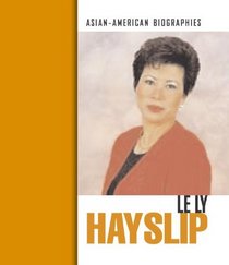 Le Ly Hayslip (Asian-American Biographies)