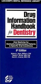 Drug Information Handbook for Dentistry, 2004