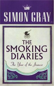 The Smoking Diaries: The Year of the Jouncer (v. 2)