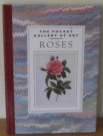 Roses Pocket Gallery of Art