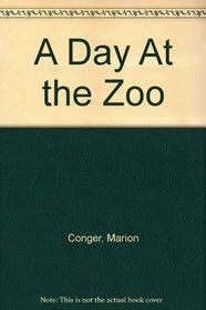 A Day at the Zoo (Inside Outside Books)