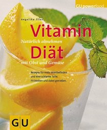 Vitamin Diat (GU Powerfood) [German Language Edition of Vitamin Diet]
