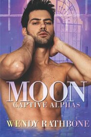 Moon: Captive Alphas