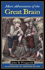 More Adventures of the Great Brain (Great Brain)