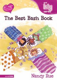 The Best Bash Book: It's a God Thing! (Lily, Bk 4)