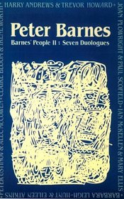 Barnes People II: Seven Duologues (No. 2)