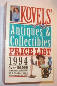Kovels' Antiques & Collectibles Price List 1994