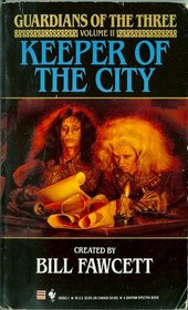 Keeper of the City (Guardians of the Three, Bk 2)