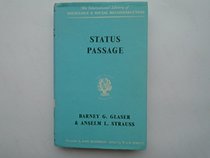 Status Passage: A Formal Theory (International Library of Society)