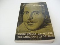 Prefaces to Shakespeare: Julius Caesar, Cymbeline, The Merchant of Venice v. 3