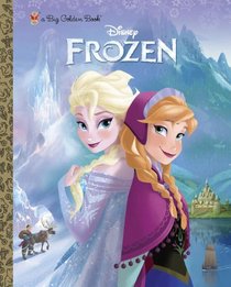 Frozen Big Golden Book (Disney Frozen) (a Big Golden Book)