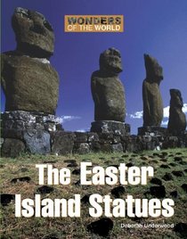 Wonders of the World - The Easter Island Statues (Wonders of the World)