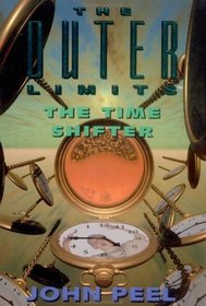 The Outer Limits: The Time Shifter (The Outer Limits #3)