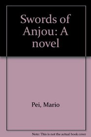 Swords of Anjou: A novel