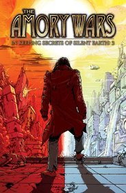 Amory Wars: In Keeping Secrets of Silent Earth: 3 Vol. 3 (Armory Wars)