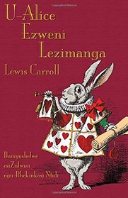 U-Alice Ezweni Lezimanga (Zulu Edition)