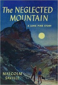 The Neglected Mountain (Lone Pine)