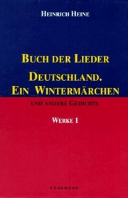 Buch Der Lieder Deutschland. Ein Wintermarchen Und Andere Gedichte  (German Edition)
