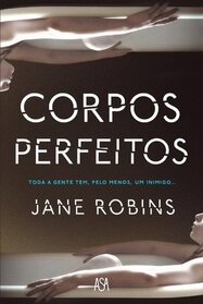 Corpos Perfeitos (White Bodies) (Portuguese Edition)