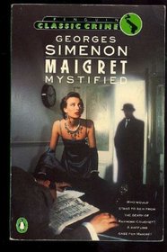 Maigret Mystified (Classic Crime)