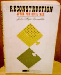 Reconstruction After the Civil War (Chicago History of American Civilization (Hardcover))