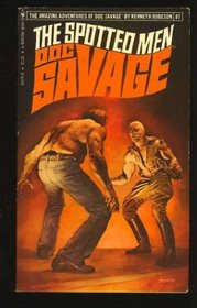 The Spotted Men (Doc Savage #87)