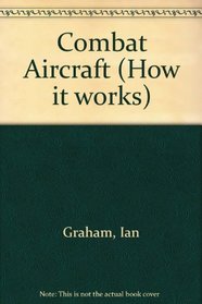 Combat Aircraft (How it works)