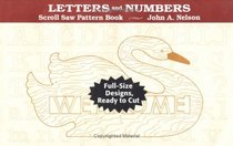 Letters and Numbers: Full-Size Designs, Ready to Cut : Scroll Saw Pattern Book