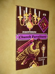 Church Furniture (Discovering)