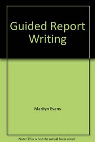 Guided Report Writing