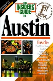 Insiders' Guide to Austin--1st Edition