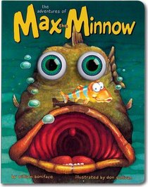 Adventures of Max the Minnow Board Book (Eyeball Animation!)