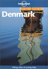 Lonely Planet Denmark (Lonely Planet Denmark)
