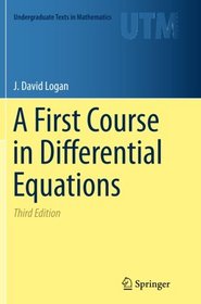 A First Course in Differential Equations (Undergraduate Texts in Mathematics)