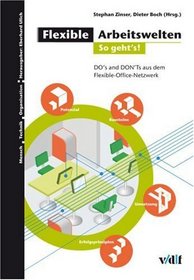 Flexible Arbeitswelten 2 ï¿½ so gehts!
