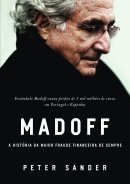 MADOFF - A histria da maior fraude financeira de sempre
