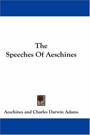 The Speeches Of Aeschines