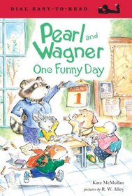 Pearl and Wagner: One Funny Day (Dial Easy-to-Read)