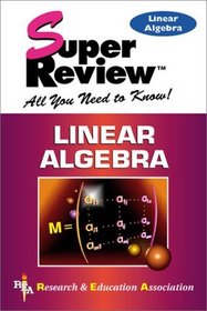 Linear Algebra Super Review
