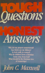 Tough Questions-- Honest Answers
