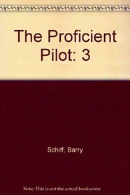 The Proficient Pilot: 3