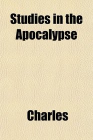 Studies in the Apocalypse