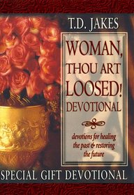 Woman Thou Art Loosed: Devotional Guide