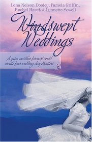 Windswept Weddings: Move a Mountain / Blown Away By Love / Hurricane Allie / Heart's Refuge