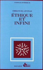 Ethique et infini: Dialogues avec Philippe Nemo (L'Espace interieur) (French Edition)